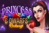 The Princess & Dwarfs: Rockways Slot